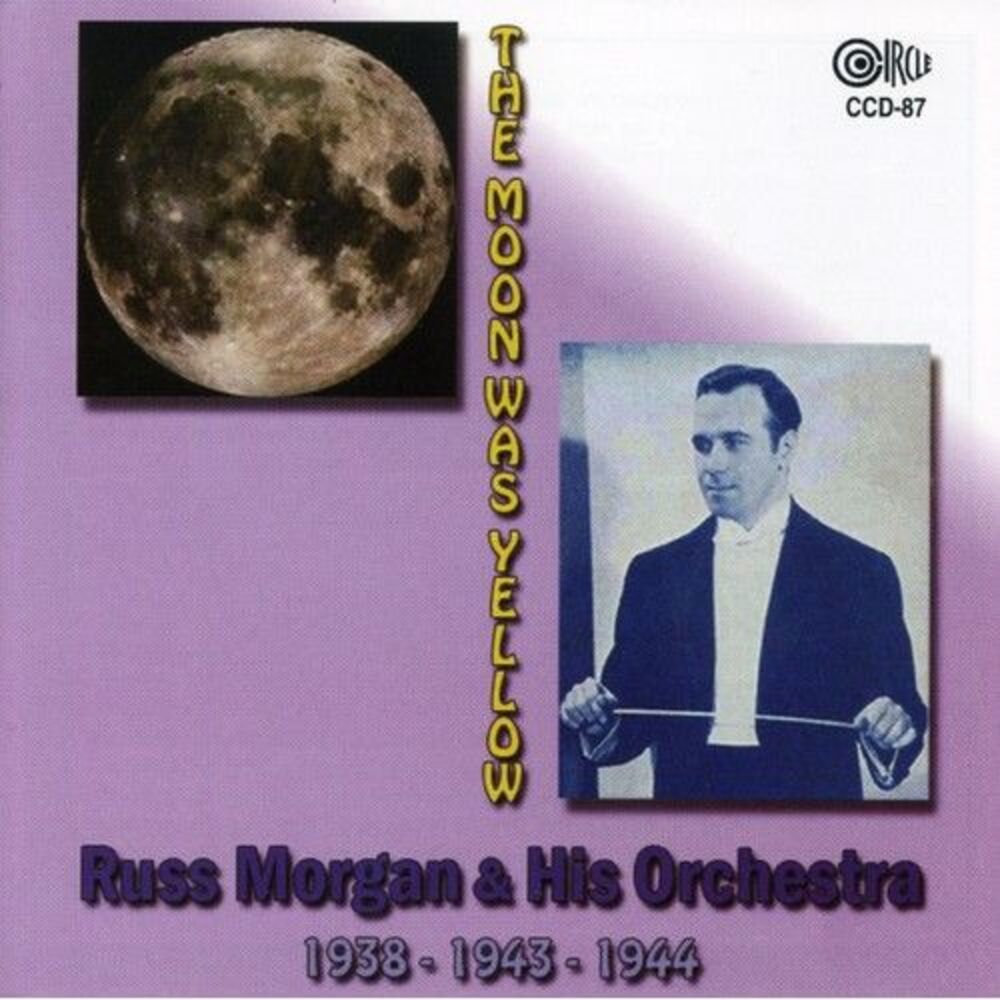 Russ Morgan & His Orchestra - 1938 and 1943 and 1944  CD